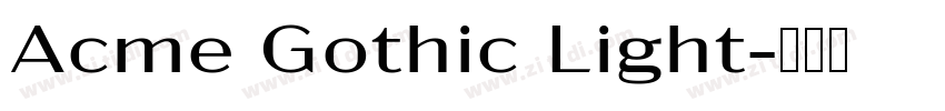 Acme Gothic Light字体转换